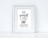 Have Yourself A Merry Little Christmas Seasonal Wall Home Decor Print