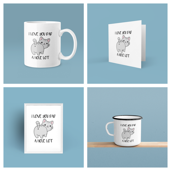 Personalised I Love You Dad A Hole Lot Cat Fathers Day Collection