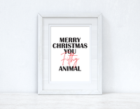 Merry Christmas You Filthy Animal Colour Seasonal Wall Home Decor Print