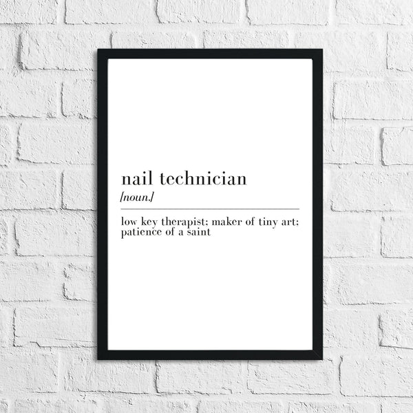 Nail Technician Definition Dressing Room Simple Wall Decor Print