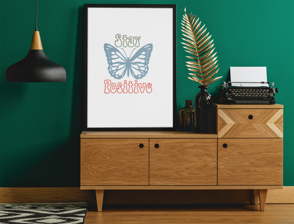 Stay Positive 2022 Boho Hippie Simple Home Wall Decor Print