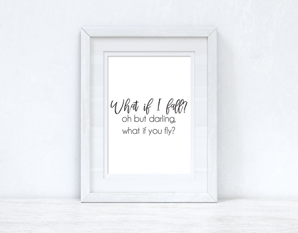 What If I Fall Autumn Seasonal Wall Home Decor Print