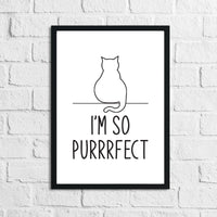 I'm So Purrrfect Cat Animal Wall Decor Simple Print