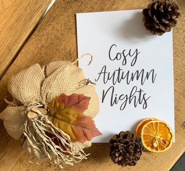 Cosy Autumn Nights Autumn Seasonal Wall Home Decor Print