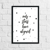 Our Stars Have Aligned Home Inspirational Wall Decor Quote Print