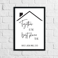 Personalised Names Together Is The Best Place To Be Simple Home Wall Decor Print